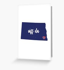 UFF DA North Dakota w/Norwegian Flag Heart (Norway) Greeting Card