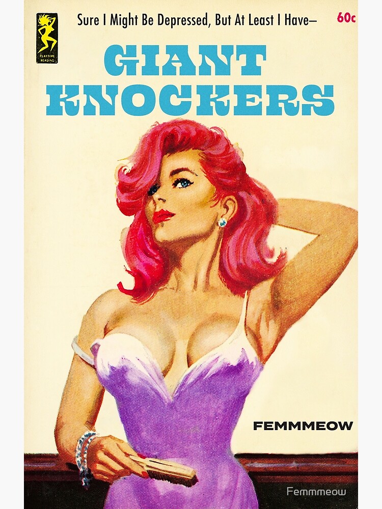 "Giant Knockers" Poster for Sale by Femmmeow Redbubble
