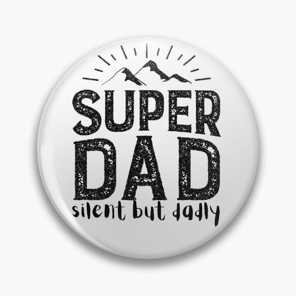 Item preview,  Funny dad-silent but dadly designed and sold by H-ALPHA.