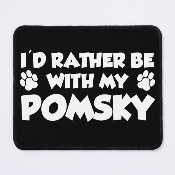 Item preview, I'd Rather Be With My Pomsky Paw Print designed and sold by jaycartoonist.