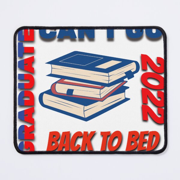 Item preview, I graduated, can I go back to bed now? designed and sold by Tarikbouchmal.