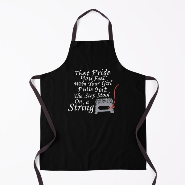 Item preview, That Pride You Feel, When Your Girl Pulls Out The Stepstool On A String - White Text with Grey Stepstool with Red String designed and sold by MountMercantile.