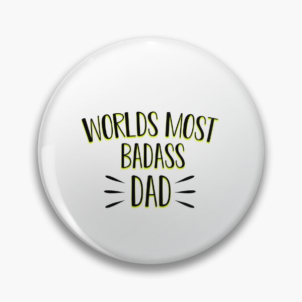 Item preview, Gift Fathers Day, World's Most Badass Dad designed and sold by yssnyd.