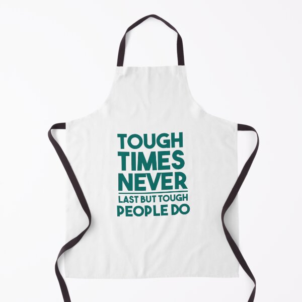 Item preview, Tough times never last, but tough people do designed and sold by AnisosPteron.