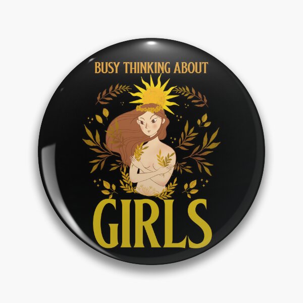 Item preview, Busy Thinking About Girls Funny Lesbian designed and sold by GeeHanz.
