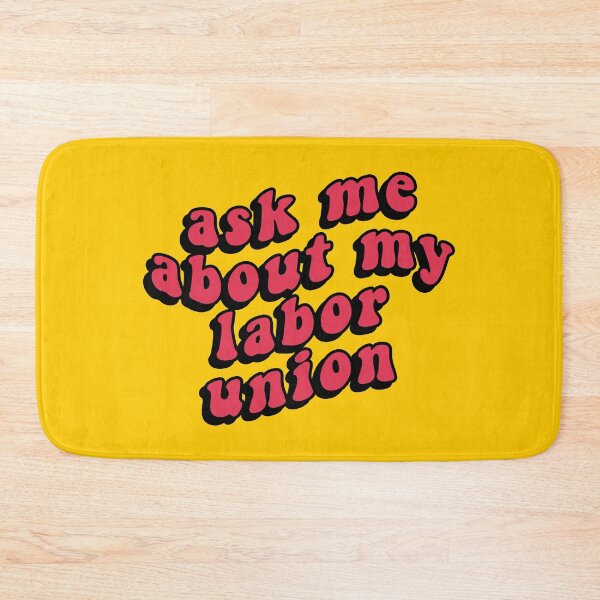 Item preview, Ask Me About My Labor Union designed and sold by voltzandvoices.
