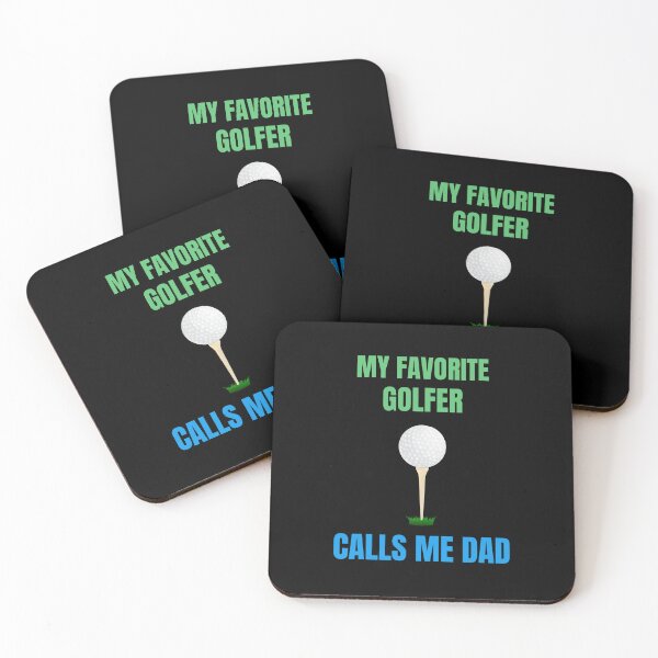 Item preview, My Favorite Golfer Calls Me Dad, Funny Father's Day Design designed and sold by HermoTees.
