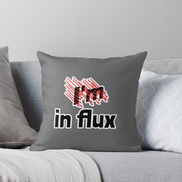 Item preview, I'm in Flux designed and sold by Artsy-Chemist.