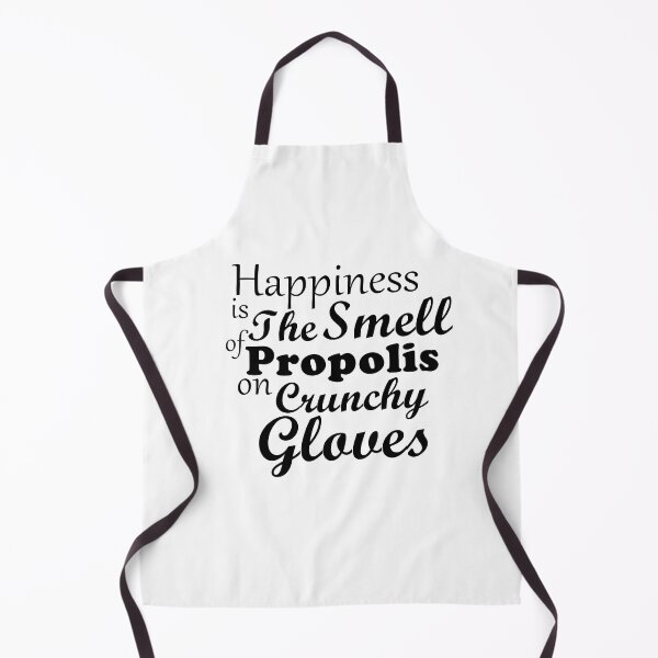Item preview, Happiness is The Smell of Propolis on Crunchy Bee Gloves - Black Text designed and sold by MountMercantile.