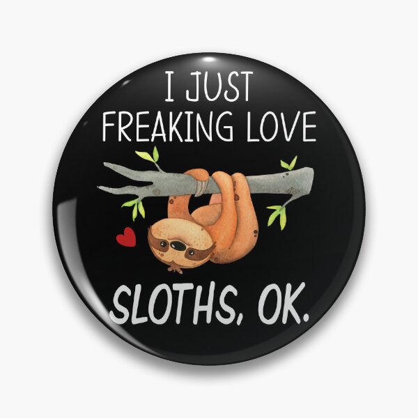 Item preview, I Just Freaking Love Sloth Shirt designed and sold by SunsetGloww.