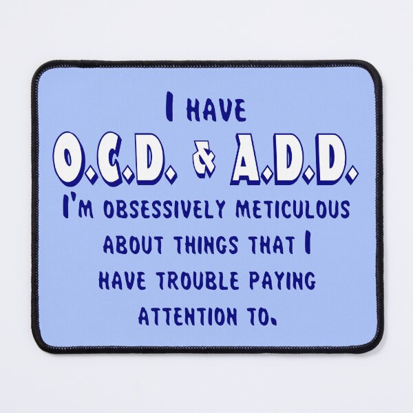 Item preview, OCD & ADD - Blue/White designed and sold by BlueEyedDevil.