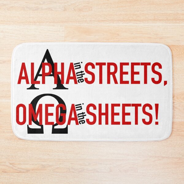 Item preview, Alpha in the Streets, Omega in the Sheets designed and sold by spottedhound.