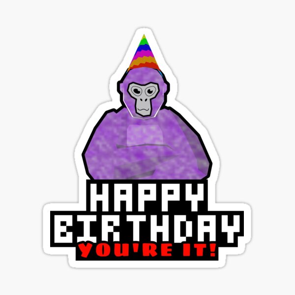 purple-gorilla-tag-birthday-monkey-you-re-it-sticker-for-sale-by-poormantoast-redbubble