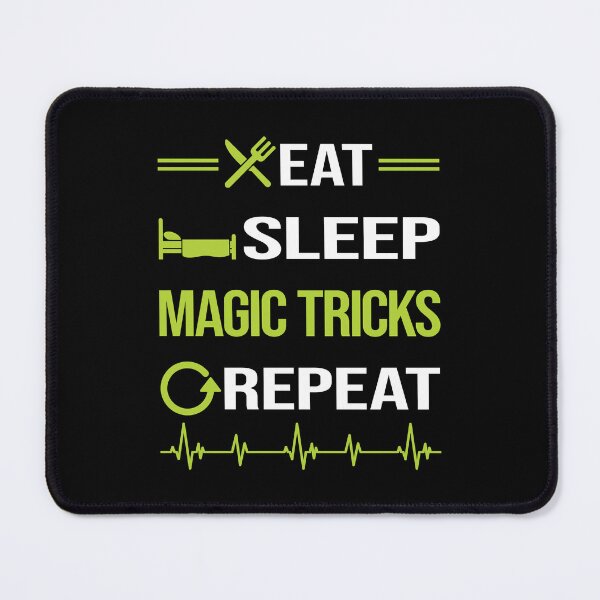Item preview, Funny Eat Sleep Repeat Magic Tricks designed and sold by HappyTshirt1239.