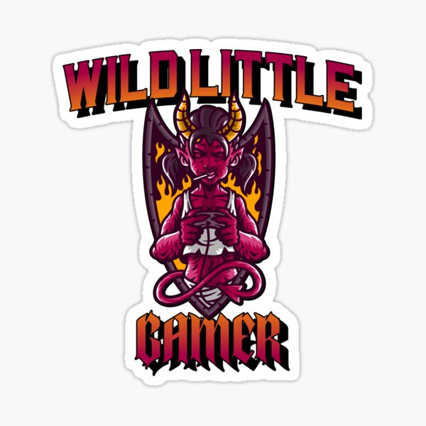 WILD LITTLE GAMER a hell of a gamer Sticker