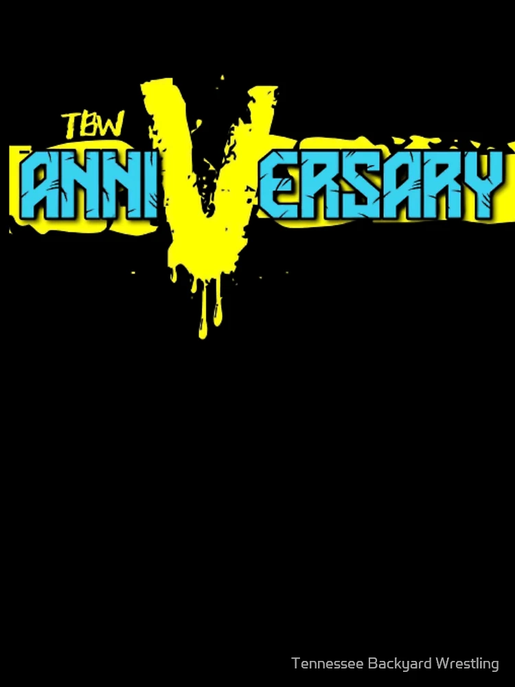 Thumbnail 7 of 7, Oversized T-Shirt, TBW ANNIVERSARY 5 MERCHANDISE designed and sold by Tennessee Backyard Wrestling.