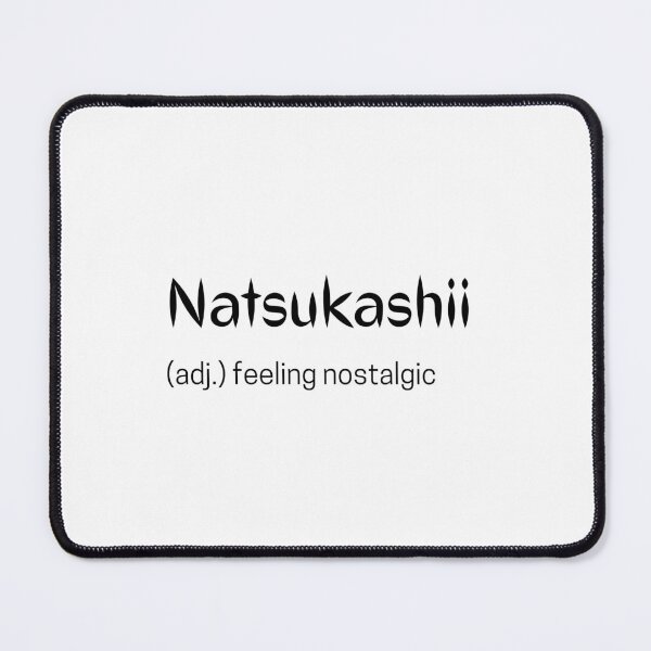 Item preview, Natsukashii - Japanese word designed and sold by MiniKila.