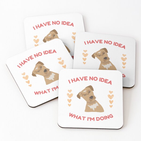 Item preview, I Have No Idea What I'm Doing designed and sold by formylovelydog.
