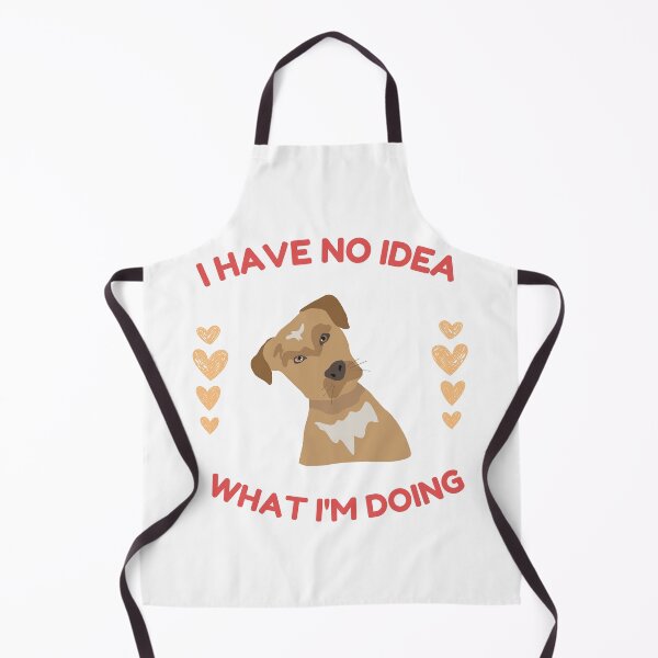Item preview, I Have No Idea What I'm Doing designed and sold by formylovelydog.