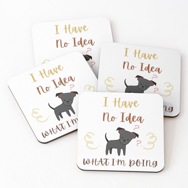 Item preview, I Have No Idea What I'm Doing designed and sold by formylovelydog.