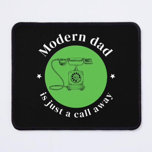 Item preview, Modern dad is just a call away designed and sold by lucascadeur.