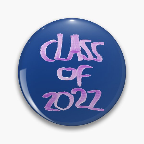 Item preview, Class of 2022 designed and sold by ArtistRebeccaLS.