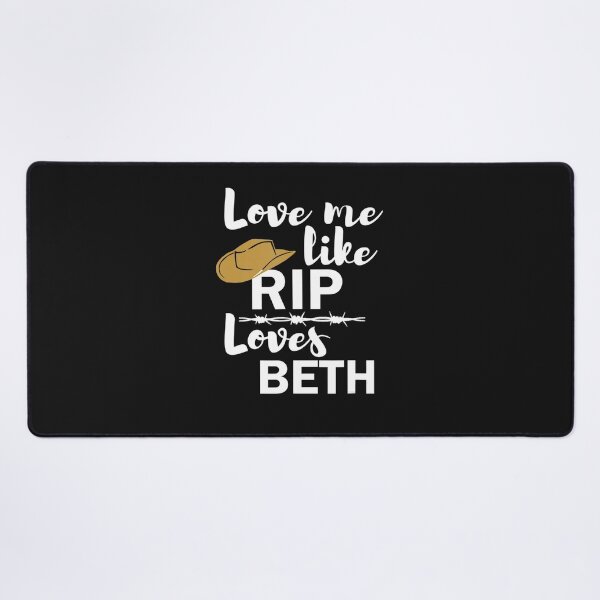 Item preview, Love me like Rip loves Beth Yellowstone T-Sh designed and sold by viskersmkicke.
