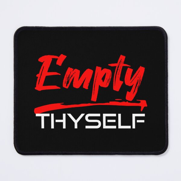 Item preview, Empty Thyself designed and sold by PrithviApparels.