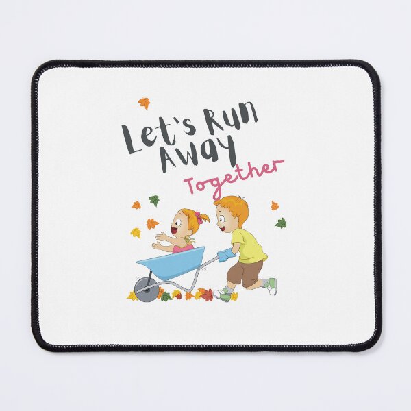 Item preview, Let's Run Away Together designed and sold by formylovelydog.