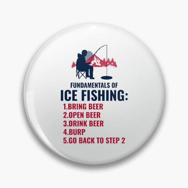 Item preview, Ice Fishing Fundamentals Beer Drinking Drinker Mountain designed and sold by CuteDesigns1.