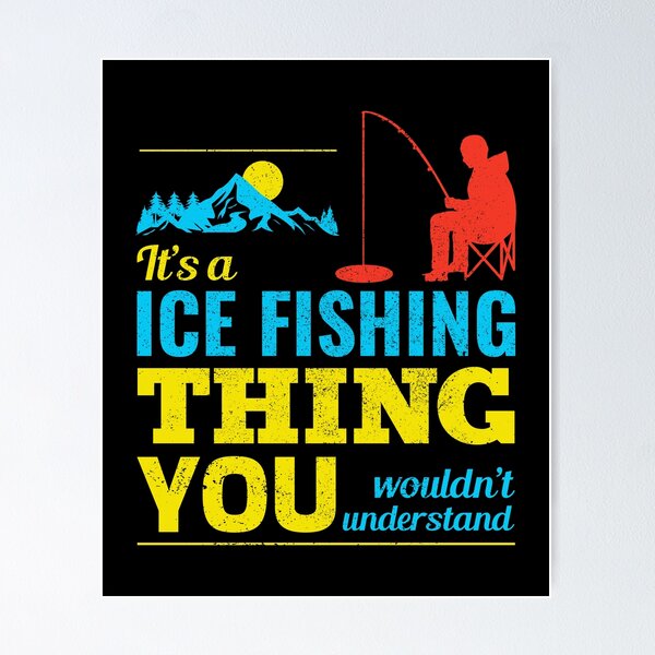 Incredible Ice Fishing Right Here Quote Graphic by Abcrafts