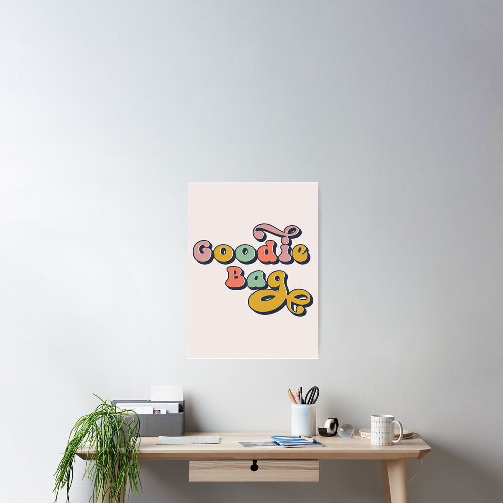 "Goodie Bag Still Woozy" Poster for Sale by DesignByKaybi Redbubble