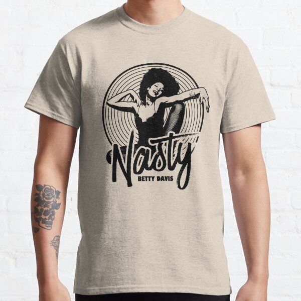BETTY DAVIS: NASTY Classic T-Shirt