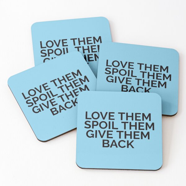 Item preview, Love Them Spoil Them Give Them Back Funny Cool Best color art designed and sold by artdragongift 15.