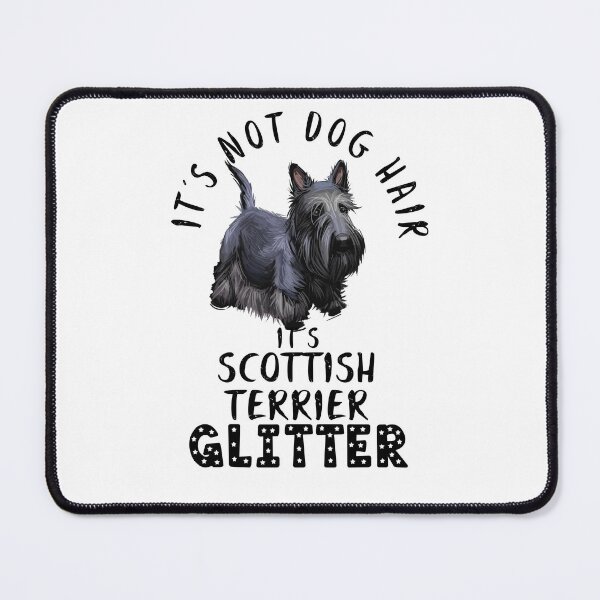 Item preview, It's not dog hair it's SCOTTISH TERRIER glitter funny dog quote designed and sold by theshirtinator.