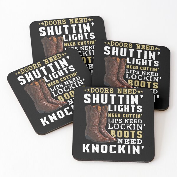Item preview, Doors Need Shuttin Lights Need Cuttin Lips Need Lockin Boots Need Knockin Shirt designed and sold by CapitoSenta.