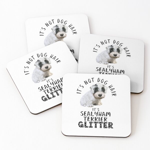 Item preview, It's not dog hair it's SEALYHAM TERRIER glitter funny dog quote designed and sold by theshirtinator.