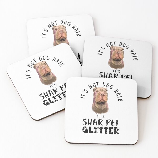 Item preview, It's not dog hair it's SHAR PEI glitter funny dog quote designed and sold by theshirtinator.