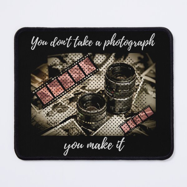 Item preview, You Make A Photograph designed and sold by STIGPhotoDesign.