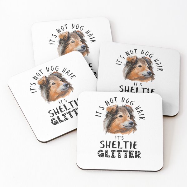 Item preview, It's not dog hair it's SHELTIE glitter funny dog quote designed and sold by theshirtinator.