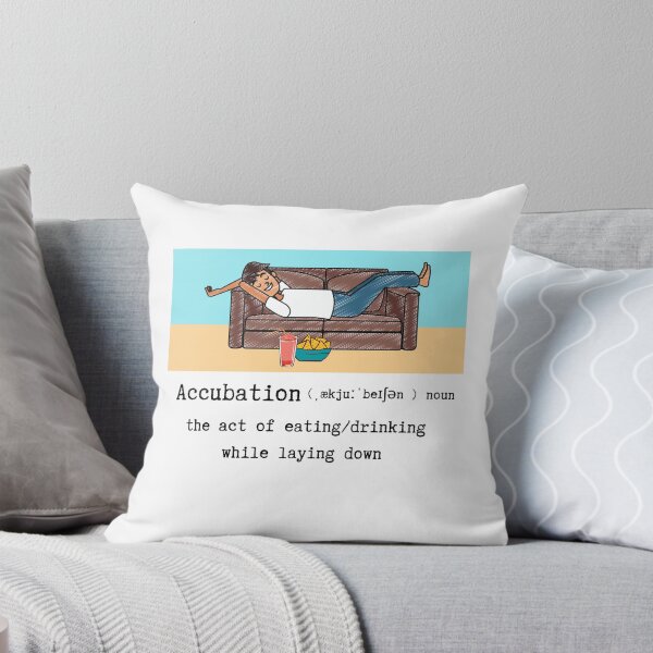 Item preview, Accubation, the act of eating/drinking while laying down designed and sold by ShaneinJapan.