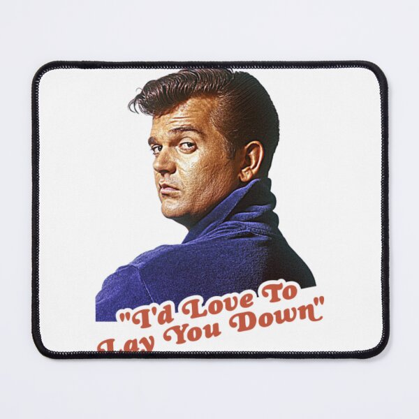Item preview, Conway Twitty I'd Love To Lay You Down FanArt designed and sold by SilviaLeitner.