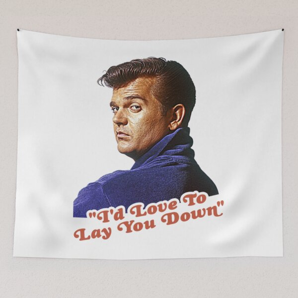 Item preview, Conway Twitty I'd Love To Lay You Down FanArt designed and sold by SilviaLeitner.