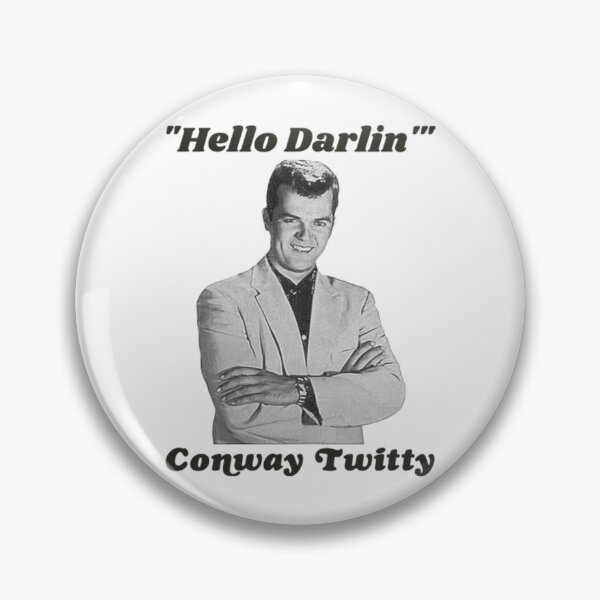 Item preview, Conway Twitty Hello Darlin' Country Legend FanArt designed and sold by SilviaLeitner.