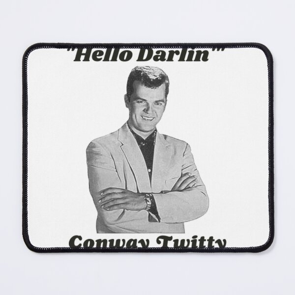 Item preview, Conway Twitty Hello Darlin' Country Legend FanArt designed and sold by SilviaLeitner.