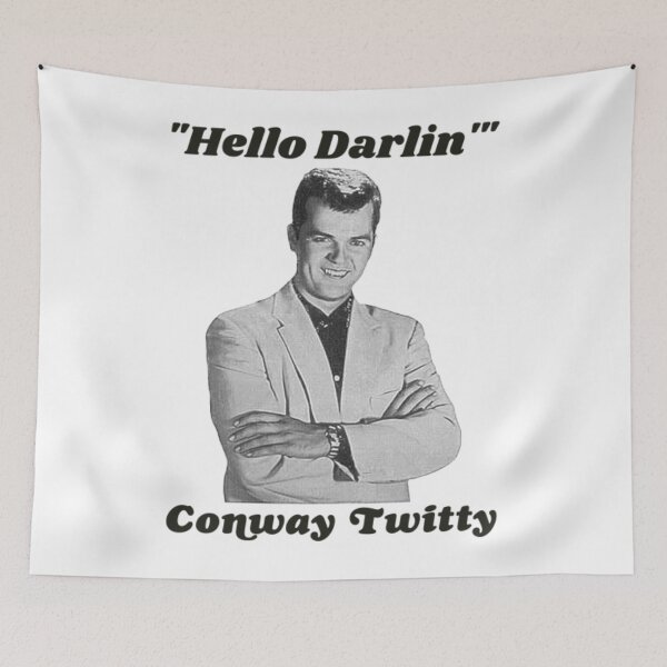 Item preview, Conway Twitty Hello Darlin' Country Legend FanArt designed and sold by SilviaLeitner.