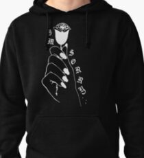 I'm Sorry - The Neighbourhood RARE Pullover Hoodie