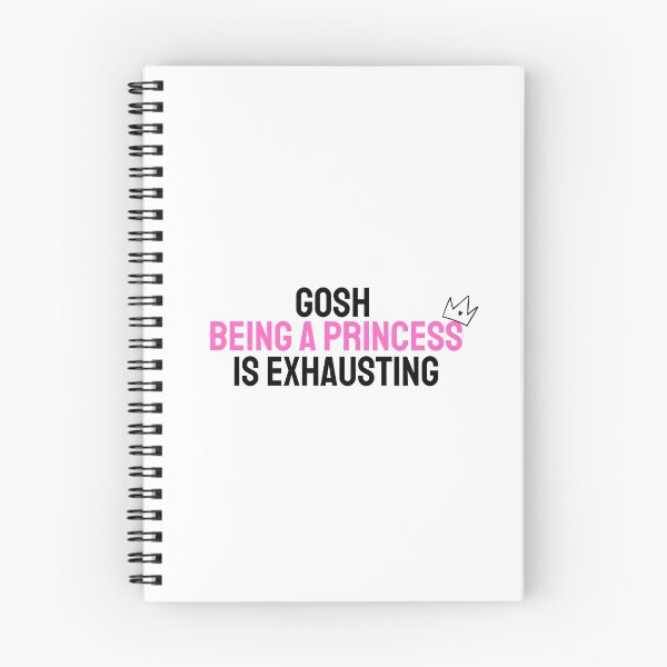 Item preview, Gosh Being A Princess Is Exhausting designed and sold by diip.
