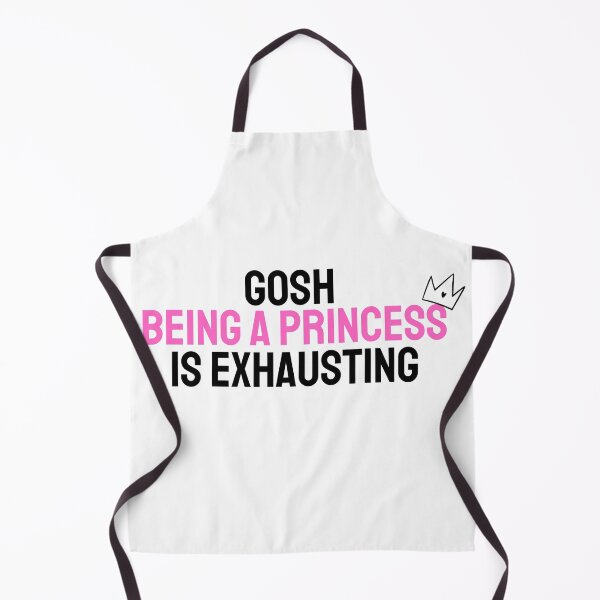 Item preview, Gosh Being A Princess Is Exhausting designed and sold by diip.