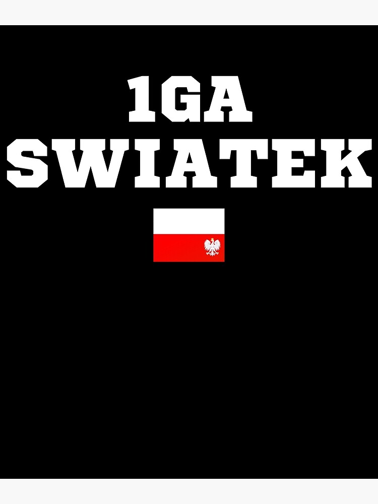 "IGA SWIATEK-SWIATEK-TEAM SWIATEK-IGA SWIATEK TENNIS" Art Print by